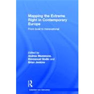 Mapping the Extreme Right in Contemporary Europe: From Local to Transnational by Mammone; Andrea, 9780415502641