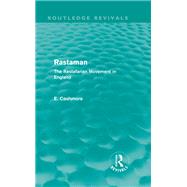 Rastaman (Routledge Revivals): The Rastafarian Movement in England by Cashmore; Ellis, 9780415812641