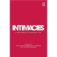 Intimacies: A New World of Relational Life by Frank; Alan, 9781138822641