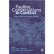 Pauline Conversations in Context Essays in Honor of Calvin J. Roetzel by Capel Anderson, Janice; Sellew, Philip; Setzer, Claudia, 9781841272641