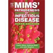 Mims' Pathogenesis of Infectious Disease by Nash; Mims; Stephen, 9780124982642