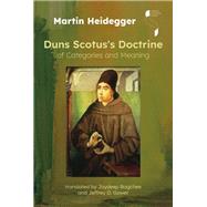 Duns Scotus's Doctrine of Categories and Meaning by Martin Heidegger, 9780253062642