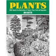 Plants 2,400 Royalty-Free Illustrations of Flowers, Trees, Fruits and Vegetables by Harter, Jim, 9780486402642