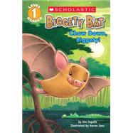 Biggety Bat: Chow Down, Biggety! (Scholastic Reader, Level 1) by Ingalls, Ann; Zenz, Aaron, 9780545662642