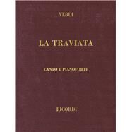 La Traviata Vocal Score by Unknown, 9780634072642