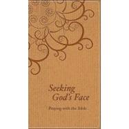 Seeking God's Face by Baker Publishing Group, 9780801072642