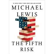 The Fifth Risk by Lewis, Michael, 9781324002642