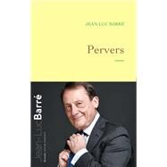 Pervers by Jean-Luc Barr, 9782246862642