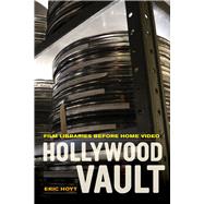 Hollywood Vault by Hoyt, Eric, 9780520282643