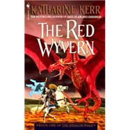The Red Wyvern Book One of the Dragon Mage by KERR, KATHARINE, 9780553572643