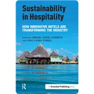 Sustainability in Hospitality by Gardetti, Miguel Angel; Torres, Ana Laura, 9781783532643