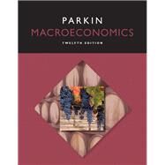 Macroeconomics by Parkin, Michael, 9780133872644