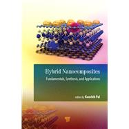 Hybrid Nanocomposites by Kaushik Pal, 9780429672644
