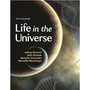 Life in the Universe, 5th Edition by Jeffrey Bennett; Gerson Seth Shostak; Nicholas Schneider; Meredith MacGregor, 9780691242644