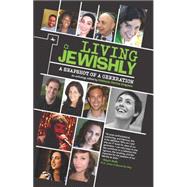 Living Jewishly by Bregman, Stefanie Pervos, 9781618112644