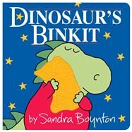 Dinosaur's Binkit by Boynton, Sandra; Boynton, Sandra, 9781665952644