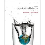 Organizational Behavior by McShane, Steven; Von Glinow, Mary, 9780078112645
