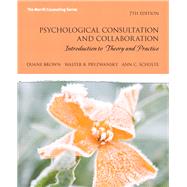 Psychological Consultation...,Brown, Duane; Pryzwansky,...,9780137062645