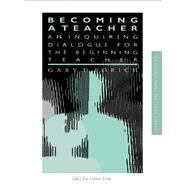 Becoming a Teacher by Borich,Gary, 9780750702645