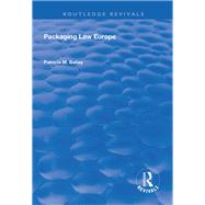 Packaging Law Europe by Bailey, Patricia M., 9781138332645