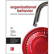 Loose Leaf for Organizational Behavior: A Practical, Problem-Solving Approach by Kinicki, Angelo; Fugate, Mel, 9781259732645