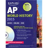 Kaplan AP World History 2015 Book + Online + DVD by Whelan, Patrick, 9781618652645