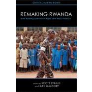 Remaking Rwanda by Straus, Scott; Waldorf, Lars, 9780299282646