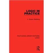Logic in Practice by Stebbing, L. Susan, 9780367422646