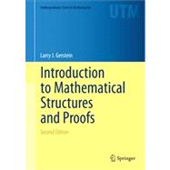 Introduction to Mathematical Structures and Proofs by Gerstein, Larry J., 9781461442646