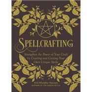 Spellcrafting by Murphy-Hiscock, Arin, 9781507212646