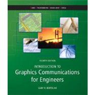 Introduction to Graphics Communications for Engineers  (B.E.S.T series) by Bertoline, Gary, 9780073522647
