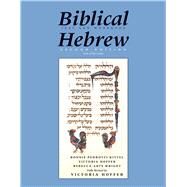 Biblical Hebrew by Kittel, Bonnie Pedrotti; Hoffer, Victoria; Wright, Rebecca Abts, 9780300222647