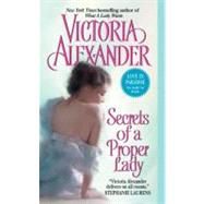 Secrets Proper Lady by Alexander Victoria, 9780060882648