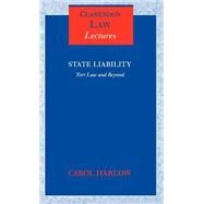 State Liability Tort Law and Beyond by Harlow, Carol, 9780199272648