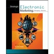 Strategic Electronic Marketing : Managing E-Business by KLEINDL, 9780324072648
