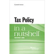 Tax Policy in a Nutshell by Hanna, Christopher H., 9781683282648