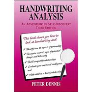Handwriting Analysis : An Adventure in Self-Discovery by Dennis, Peter H., 9780969892649
