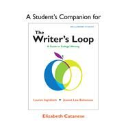 A Student's Companion to the Writer's Loop by Catanese, Elizabeth, 9781319322649