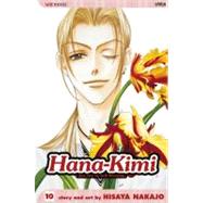 Hana-Kimi, Vol. 10 by Nakajo, Hisaya, 9781421502649