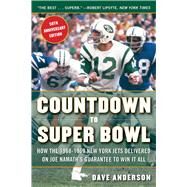 Countdown to Super Bowl by Anderson, Dave, 9781683582649