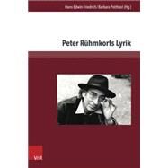 Peter Ruhmkorfs Lyrik by Friedrich, Hans-edwin; Potthast, Barbara, 9783847102649