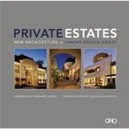 Private Estates : New Architecture by Landry Design Group by Landry, Richard; Eastman, Janet; Giovannini, Joseph, 9780982622650