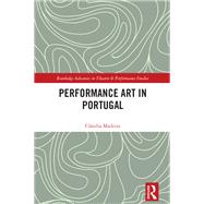 Performance Art in Portugal by Cludia Madeira, 9781032182650