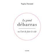 Le grand dbarras by Nagisa Tatsumi, 9782019452650