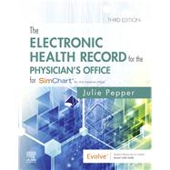 The Electronic Health Record for the Physician's Office by Pepper, Julie, 9780323642651