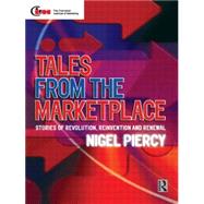 Tales from the Marketplace by Piercy,Nigel F., 9780750642651