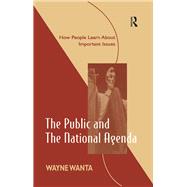 The Public and the National Agenda by Wayne Wanta, 9781000942651