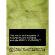 The Annals and Magazine of Natural History Including Zoology, Botany, and Geology. by Gray, John Edward, 9781140532651