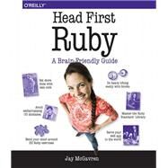 Head First Ruby by Mcgavren, Jay, 9781449372651