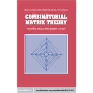 Combinatorial Matrix Theory by Richard A. Brualdi , Herbert J. Ryser, 9780521322652